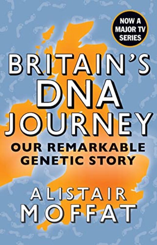 Book cover for "Britain's DNA Journey" by Alistair Moffat