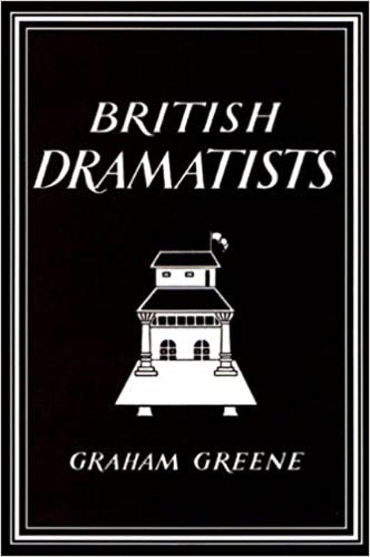 Book cover for "British Dramatists" by Graham Greene