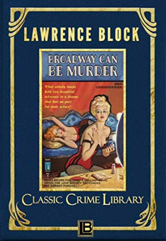 Book cover for "Broadway Can Be Murder" by Lawrence Block