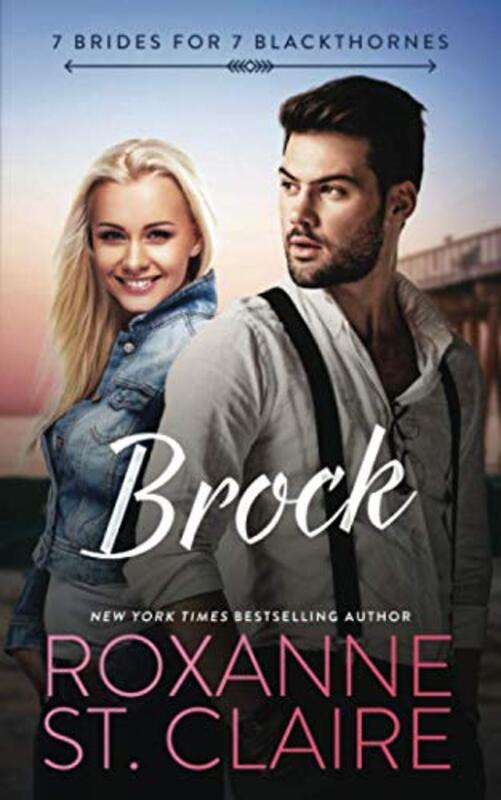 Book cover for "Brock" by Roxanne St Claire