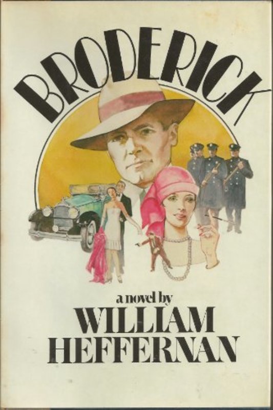 Book cover for "Broderick" by William Heffernan