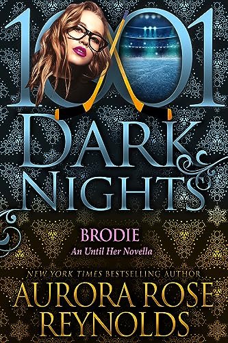 Book cover for "Brodie" by Aurora Rose Reynolds