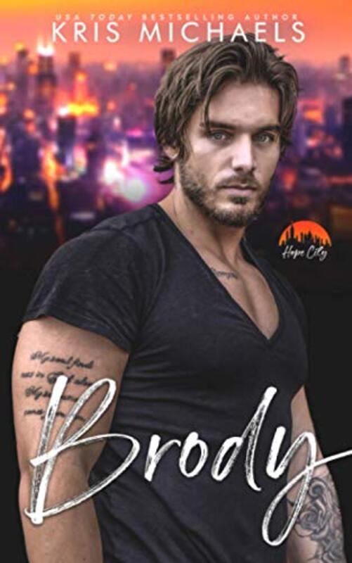 Book cover for "Brody" by Kris Michaels