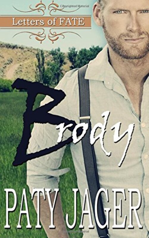 Book cover for "Brody" by Paty Jager
