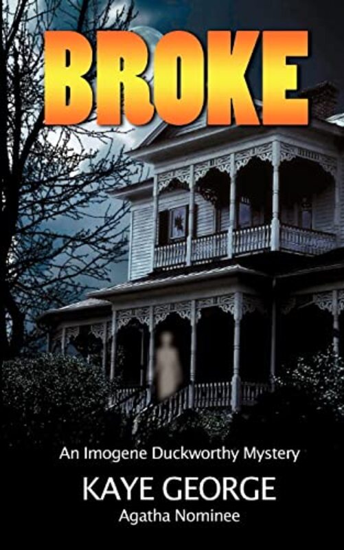 Book cover for "Broke" by Kaye George