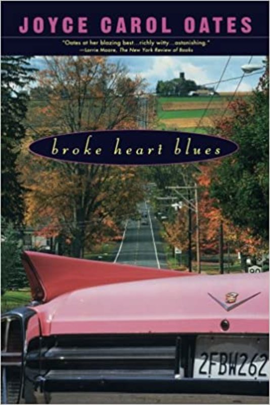 Book cover for "Broke Heart Blues" by Joyce Carol Oates
