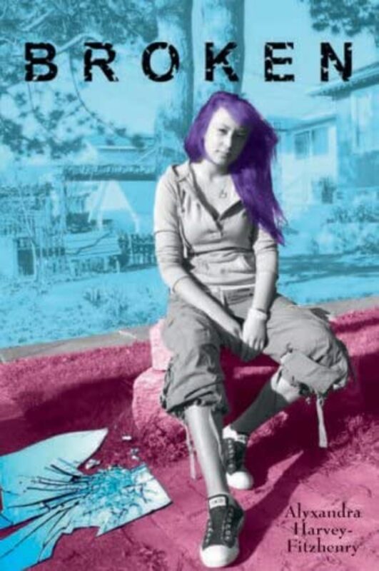 Book cover for "Broken" by Alyxandra Harvey