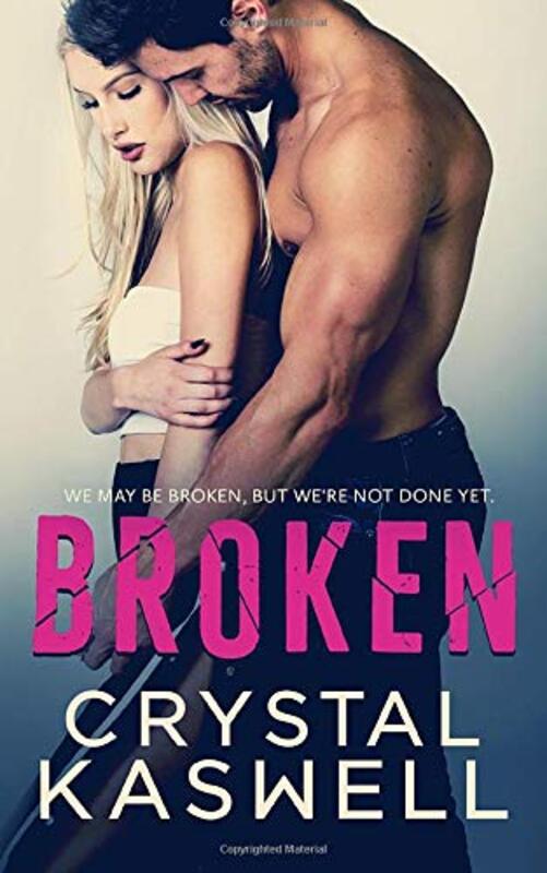 Book cover for "Broken" by Crystal Kaswell
