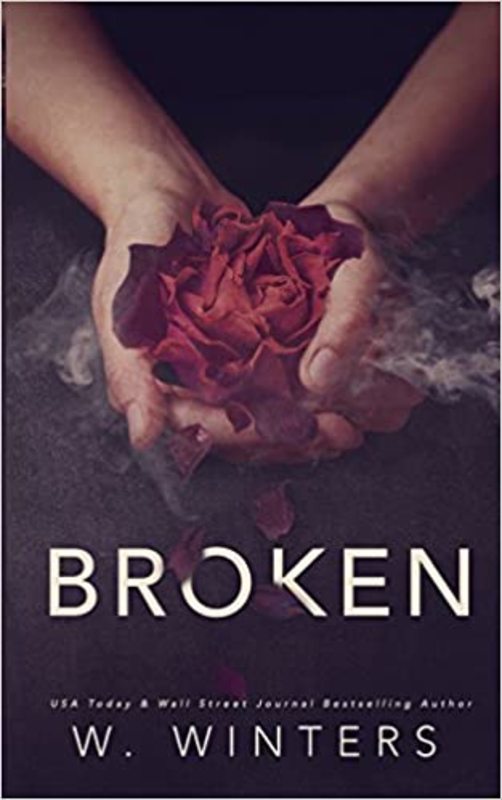 Book cover for "Broken" by Willow Winters