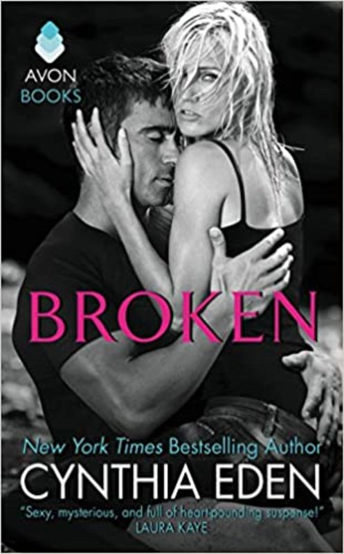 Book cover for "Broken" by Cynthia Eden