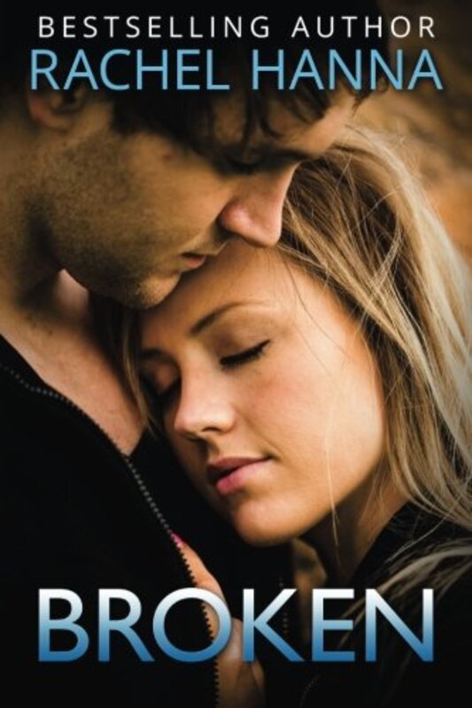 Book cover for "Broken" by Rachel Hanna