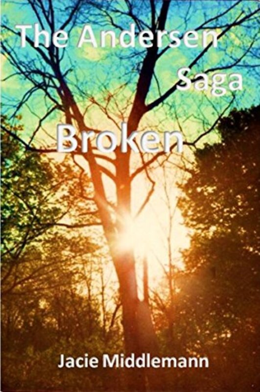 Book cover for "Broken" by Jacie Middlemann