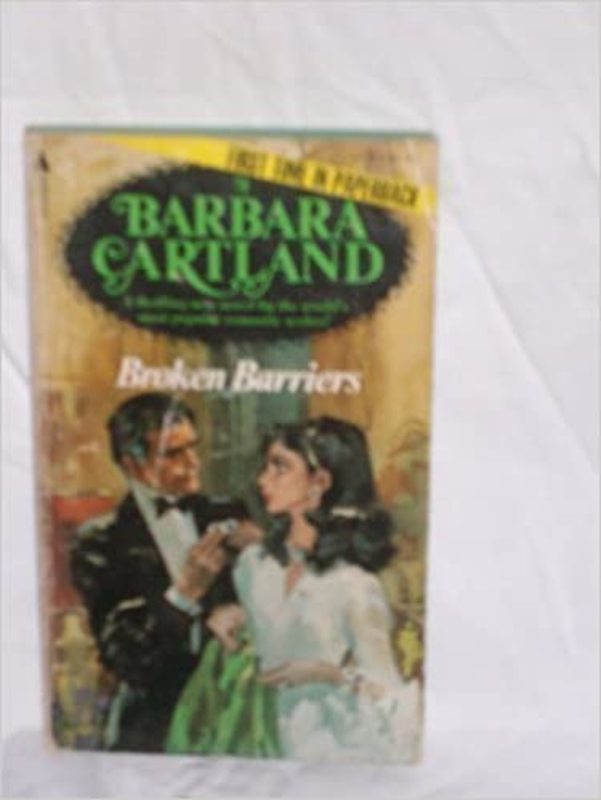 Book cover for "Broken Barriers" by Barbara Cartland