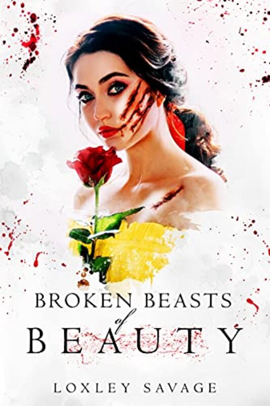 Book cover for "Broken Beasts of Beauty" by Loxley Savage