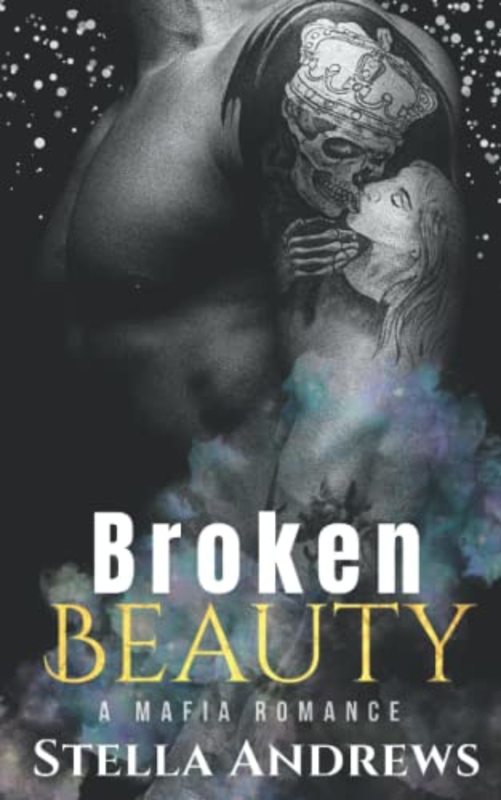 Book cover for "Broken Beauty" by Stella Andrews
