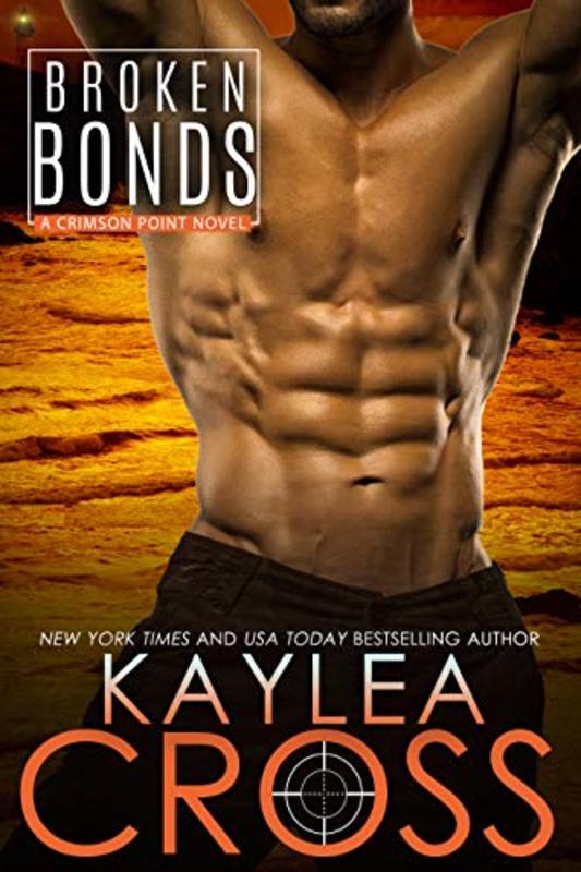 Book cover for "Broken Bonds" by Kaylea Cross