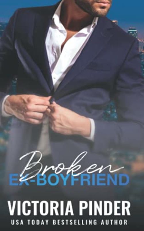 Book cover for "Broken Ex Boyfriend" by Victoria Pinder
