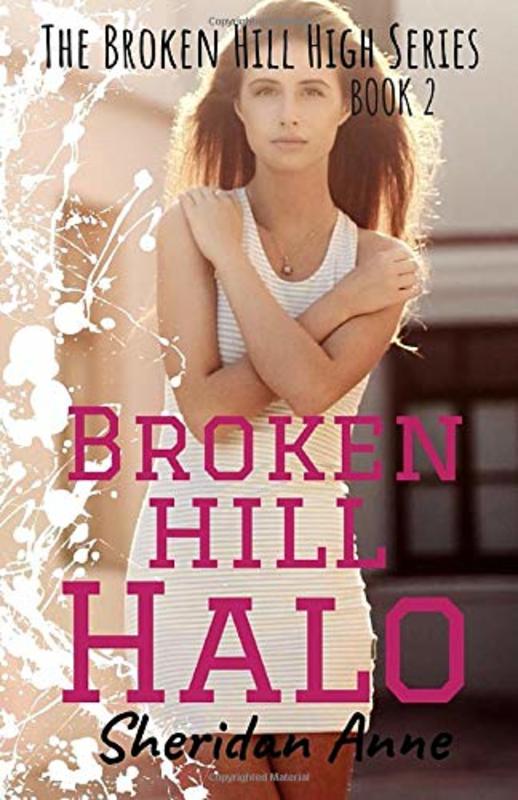 Book cover for "Broken Hill Halo" by Sheridan Anne