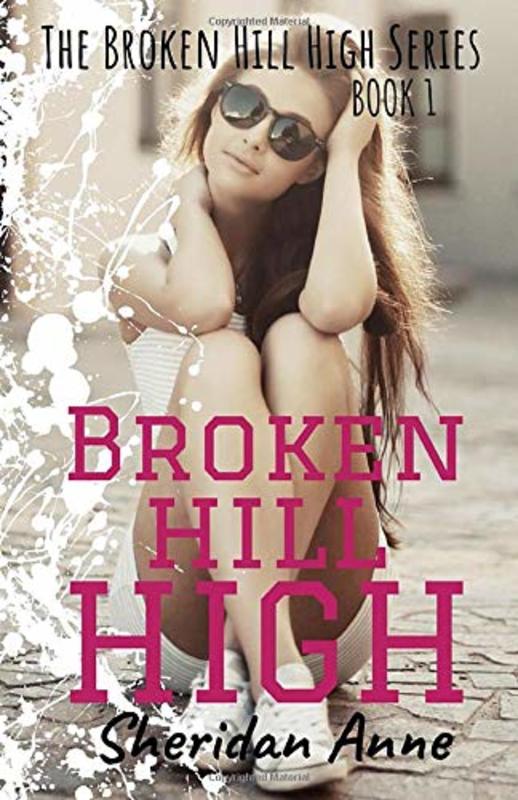 Book cover for "Broken Hill High" by Sheridan Anne