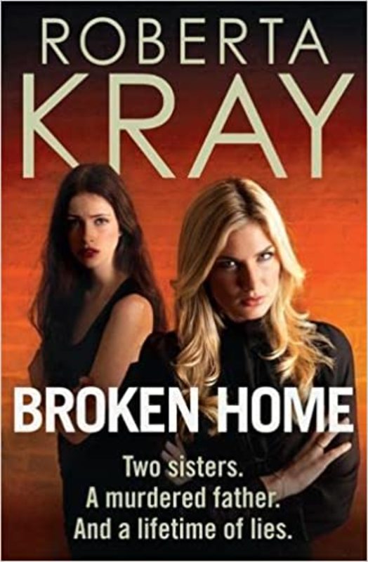 Book cover for "Broken Home" by Roberta Kray