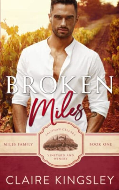 Book cover for "Broken Miles" by Claire Kingsley
