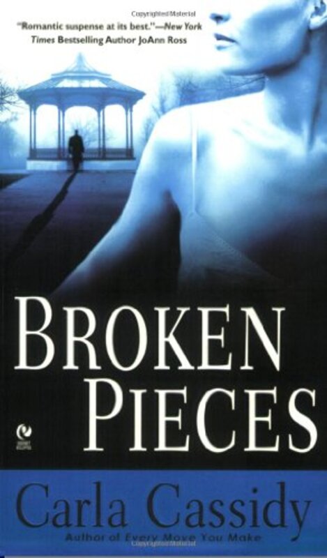 Book cover for "Broken Pieces" by Carla Cassidy