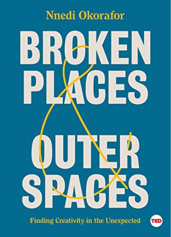 Book cover for "Broken Places and Outer Spaces" by Nnedi Okorafor