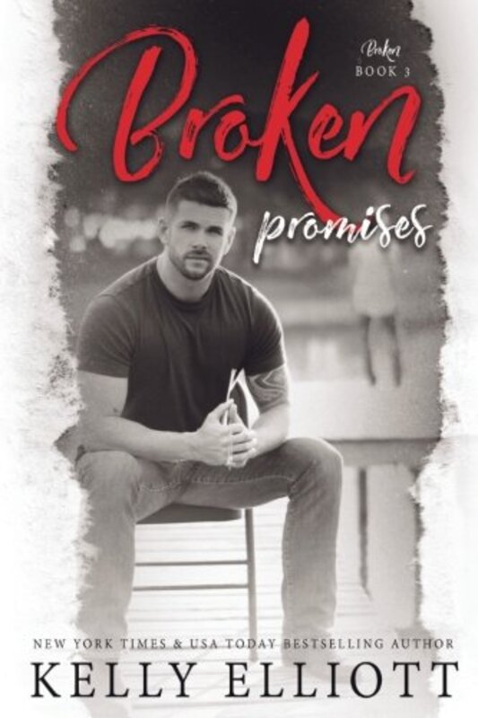 Book cover for "Broken Promises" by Kelly Elliot