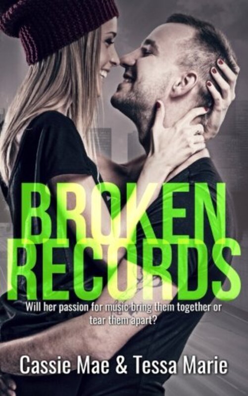 Book cover for "Broken Records" by Cassie Mae
