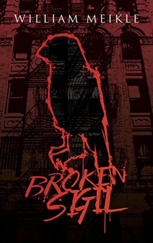 Book cover for "Broken Sigil" by William Meikle
