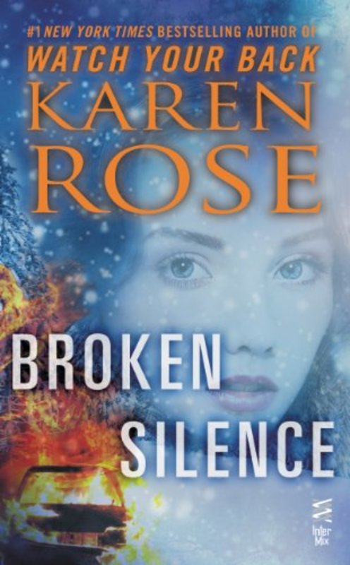 Book cover for "Broken Silence" by Karen Rose