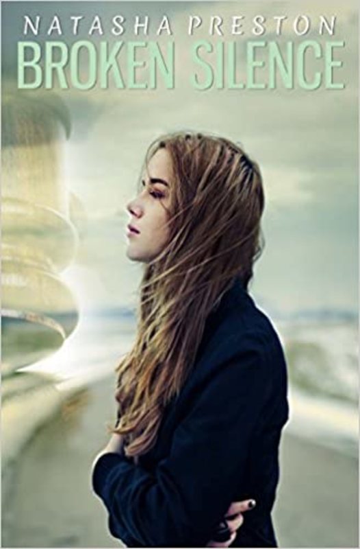 Book cover for "Broken Silence" by Natasha Preston