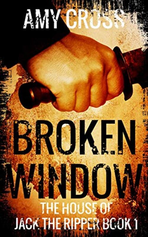 Book cover for "Broken Window" by Amy Cross