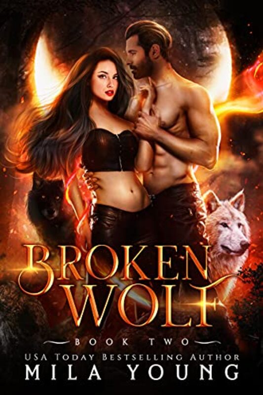 Book cover for "Broken Wolf" by Mila Young