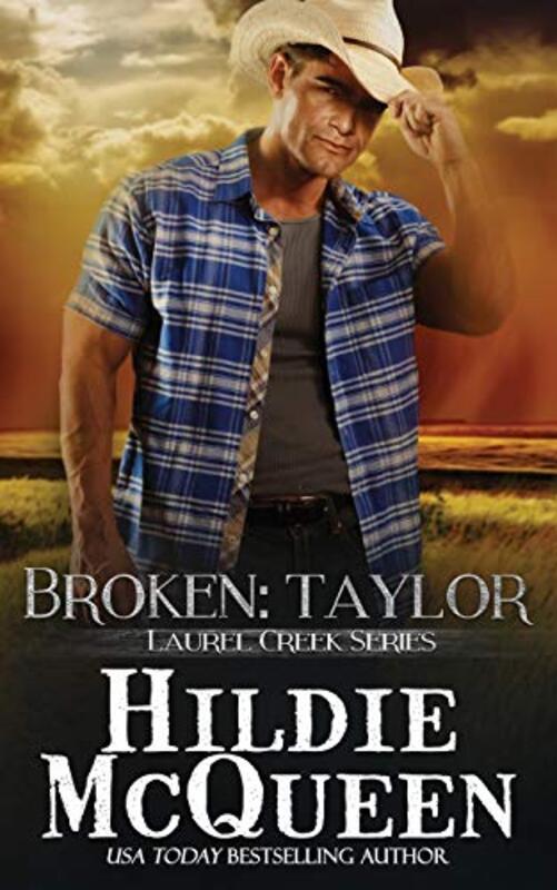 Book cover for "Broken: Taylor" by Hildie McQueen