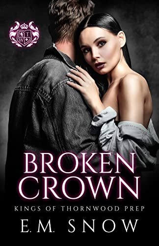 Book cover for "Broken Crown" by EM Snow