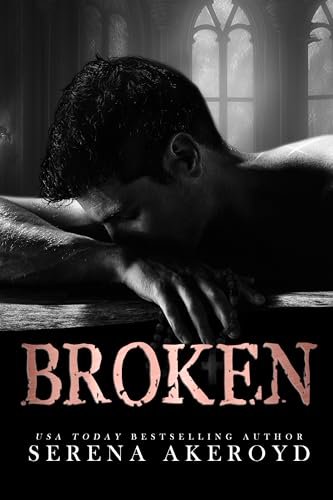 Book cover for "Broken" by Serena Akeroyd