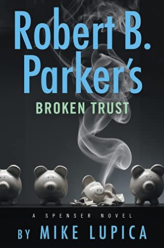 Book cover for "Broken Trust" by Mike Lupica