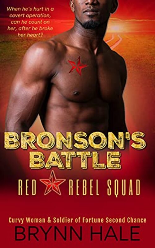 Book cover for "Bronson's Battle" by Brynn Hale