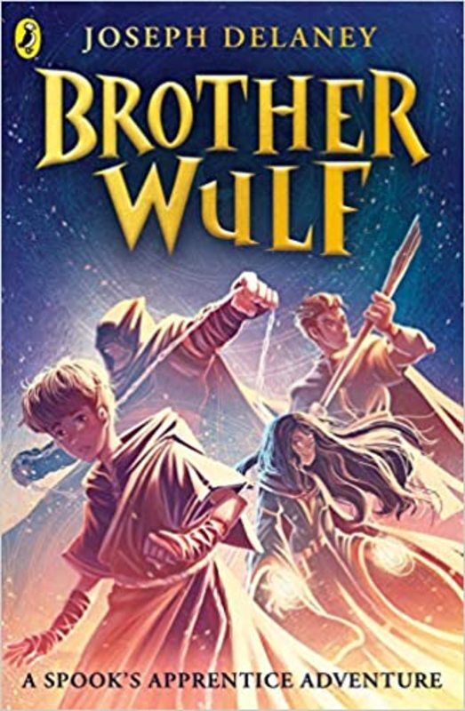 Book cover for "Brother Wulf" by Joseph Delaney