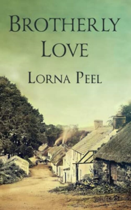 Book cover for "Brotherly Love" by Lorna Peel