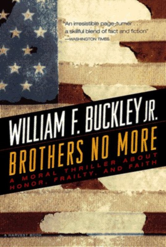 Book cover for "Brothers No More" by William F Buckley Jr