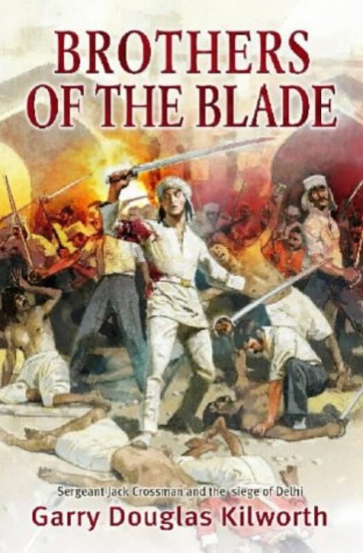 Book cover for "Brothers of the Blade" by Garry Douglas Kilworth