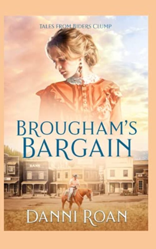Book cover for "Brougham's Bargain" by Danni Roan