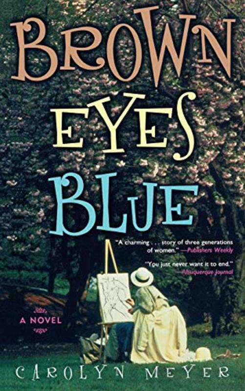 Book cover for "Brown Eyes Blue" by Carolyn Meyer