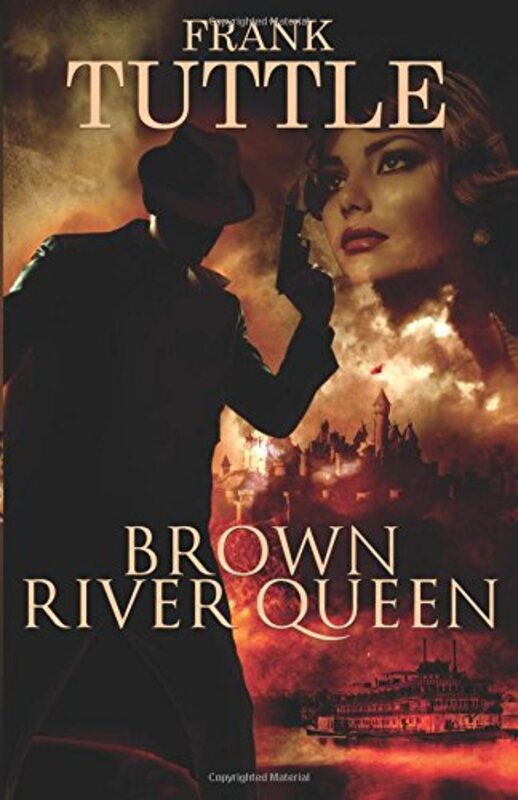 Book cover for "Brown River Queen" by Frank Tuttle
