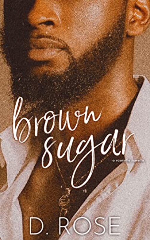 Book cover for "Brown Sugar" by D Rose