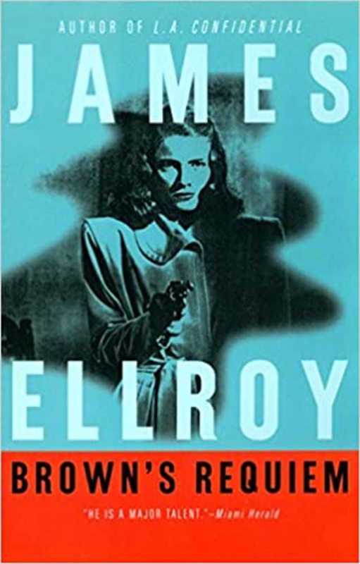 Book cover for "Brown's Requiem" by James Ellroy