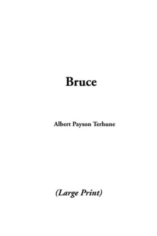 Book cover for "Bruce" by Albert Payson Terhune