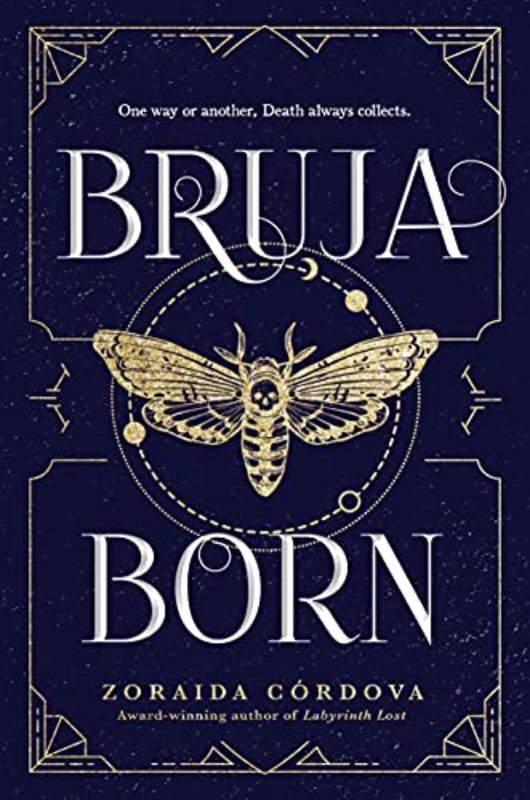 Book cover for "Bruja Born" by Zoraida Córdova